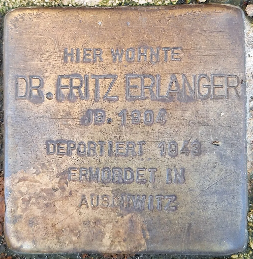 Hier wohnte Dr. Fritz Erlanger, Jg. 1904, deportiert 1943, ermordet in Auschwitz