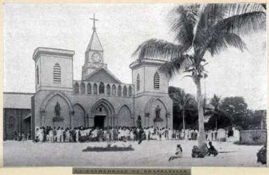 Une vue de la cathédrale de Brazzaville avant 1926, in Monseigneur Augouard de Georges Goyau, page 96 , Bibliothèque de Reims sous la réf : B514546101 X P 0791 P 096 .