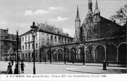 Graues Kloster und Klosterkirche in Berlin, alte Ansichtskarte um 1910/ So-called 'Gray monastery' (Graues Kloster) and monastery church in Berlin; old postcard from approx. 1910