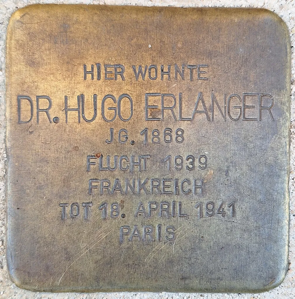 Hier wohnte, Dr. Hugo Erlanger, Jg. 1868, Flucht 1939, Frankreich, tot 18. April 1941, Paris